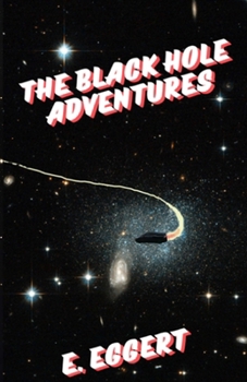 Paperback The Black Hole Adventures Book