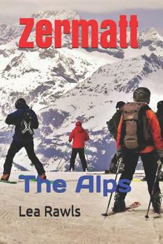 Paperback Zermatt: The Alps Book