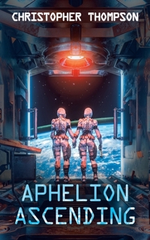 Paperback Aphelion Ascending Book