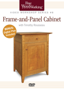 DVD Fine Woodworking Video Workshop Series - Frame-And-Panel Cabinet Book