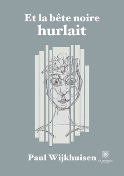 Paperback Et la bête noire hurlait [French] Book