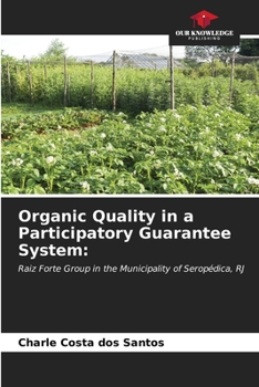 Paperback Organic Quality in a Participatory Guarantee System Book