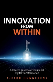 Paperback Innovation From Within: A leaders' guide to driving RAPID digital transformation Book