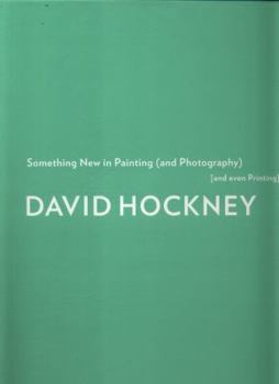 Hardcover David Hockney : something new in painting (and pho Book