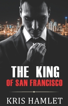 Der König von San Francisco (Mobster Series (German Edition)) - Book #1 of the Mobster Series
