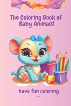 Paperback The Coloring Book of Baby Animals Book