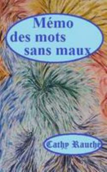 Paperback Memo des mots sans maux [French] Book