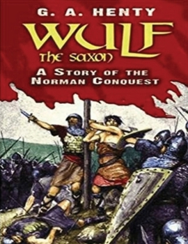 Paperback Wulf the Saxon (Annotated) Book