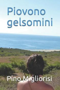 Paperback Piovono Gelsomini [Italian] Book