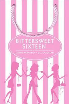 Hardcover Bittersweet Sixteen Book