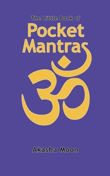 Paperback The Little Book of Pocket Mantras Book