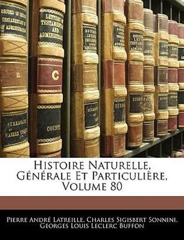 Paperback Histoire Naturelle, G N Rale Et Particuli Re, Volume 80 [French] Book