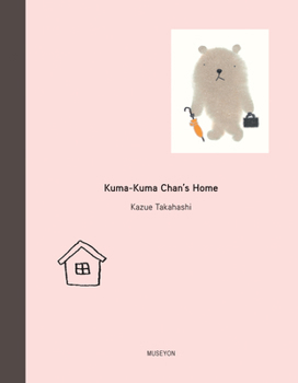 Hardcover Kuma-Kuma Chan's Home Book