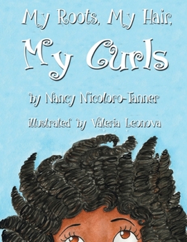 Paperback My Roots, My Hair, My curls Book