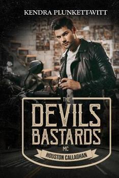 Paperback Houston Callaghan: The Devil's Bastards MC Book