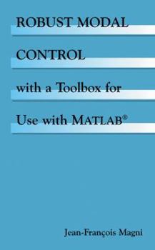 Hardcover Robust Modal Control with a Toolbox for Use with Matlaba (R) Book
