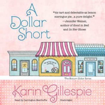 A Dollar Short: The Bottom Dollar Girls Go Hollywood (Bottom Dollar Girls #2) - Book #2 of the Bottom Dollar Series