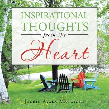 Paperback Inspirational Thoughts from the Heart Book