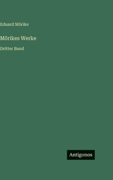 Mörikes Werke: Dritter Band (German Edition)