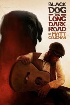 Paperback Black Dog: The Long Dark Road Book