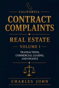 Paperback California Contract Complaints: Real Estate Volume I Book