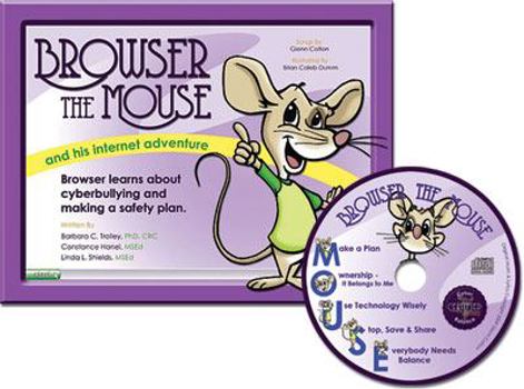 Paperback Browser the Mouse and His Internet Adventure Book