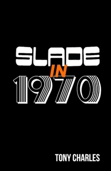 Paperback Slade in 1970 Book