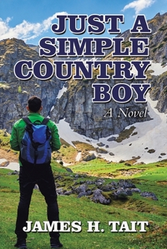 Paperback Just a Simple Country Boy Book