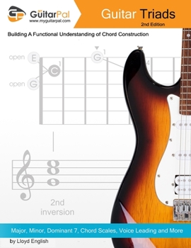 Paperback Guitar Triads: A Functional Understanding of Chord Construction Book