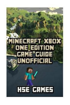 Paperback Minecraft Xbox One Edition Game Guide Unofficial Book