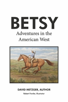 Paperback Betsy Adventures in the American West Book