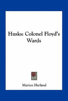 Paperback Husks: Colonel Floyd's Wards Book