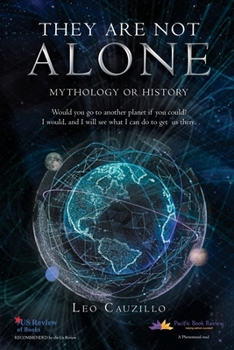 Paperback They Are Not Alone: Mythology or History Book
