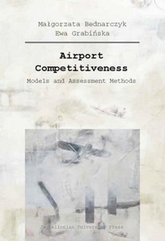 Paperback Airport Competitiveness: Models and Assessment Methods Book
