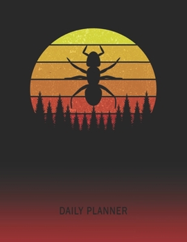 Daily Planner: Ant | 2020 - 2021 Daily Planner For 1 Year Of Planning | Retro Vintage Sunset Cover | January 20 - December 20 | Organizer Writing ... | Plan Days, Set Goals & Get Stuff Done