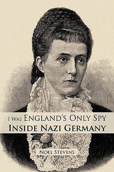 Paperback I Was England's Only Spy Inside Nazi Germany Book