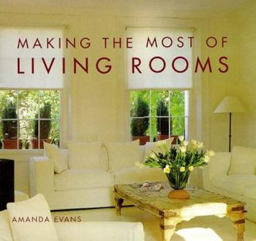 Hardcover Making the Most of Living Rooms Book