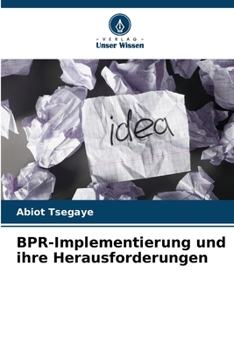 Paperback BPR-Implementierung und ihre Herausforderungen [German] Book