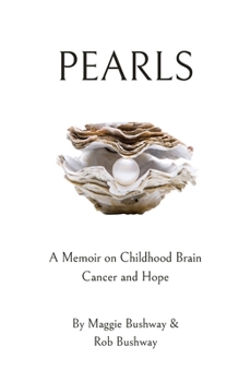 Paperback Pearls: A Memoir on Childhood Brain Cancer and Hope Book
