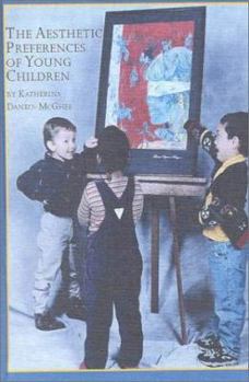 Hardcover The Aesthetic Preferences of Young Children (Mellen Studies in Education) Book