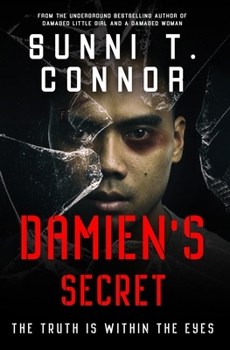 Paperback Damien's Secret: The Truth Is Within the Eyes Book