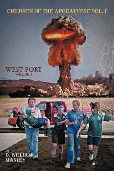 Paperback Children of the Apocalypse: Volume 1. West Port Book