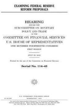Examining Federal Reserve reform proposals