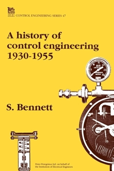 Paperback A History of Control Engineering 1930-1955 Book