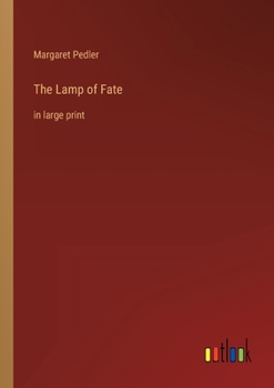 Paperback The Lamp of Fate: in large print Book