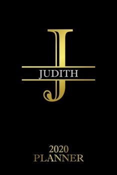 Paperback Judith: 2020 Planner - Personalised Name Organizer - Plan Days, Set Goals & Get Stuff Done (6x9, 175 Pages) Book