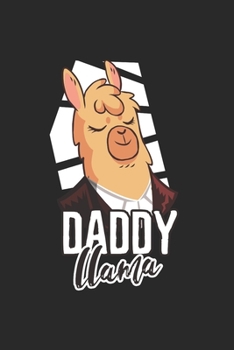 Paperback Daddy Llama Notebook: Notebook / 6x9 Zoll / 120 dotted Pages Book