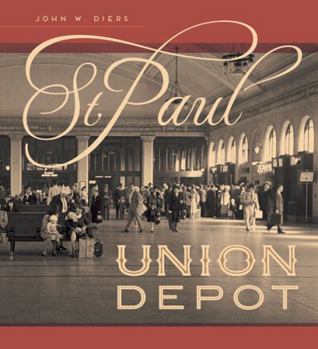 Hardcover St. Paul Union Depot Book