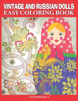 Paperback Vintage and Russian Dolls Easy Coloring Book: Creative Haven Coloring Books Book
