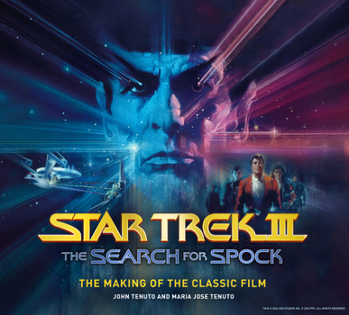 Hardcover Star Trek III: The Search for Spock the Making of the Classic Film Book